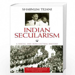 Indian Secularism by SHABNUM TEJANI Book-9788178243122
