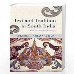 Text And Tradition In South India by NARAYANA RAO VELCHERU Book-9788178244723