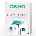 I Am That: Talks on the Isha Upanishad by OSHO Book-9788179927472
