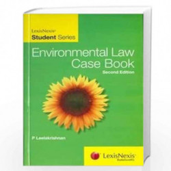 Environmental Law Case Book by P Leelakrishnan Book-9788180381324