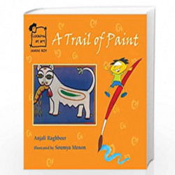 A Trail of Paint (Looking at Art) (English) by Anjali Raghbeer Book-9788181466518