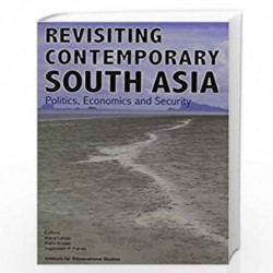 Revisiting Contemporary South Asia: Politics, Economics & Security (Could Be 8182747260,8182747317) by KRISHNAPPA VENKATSHAMY Bo