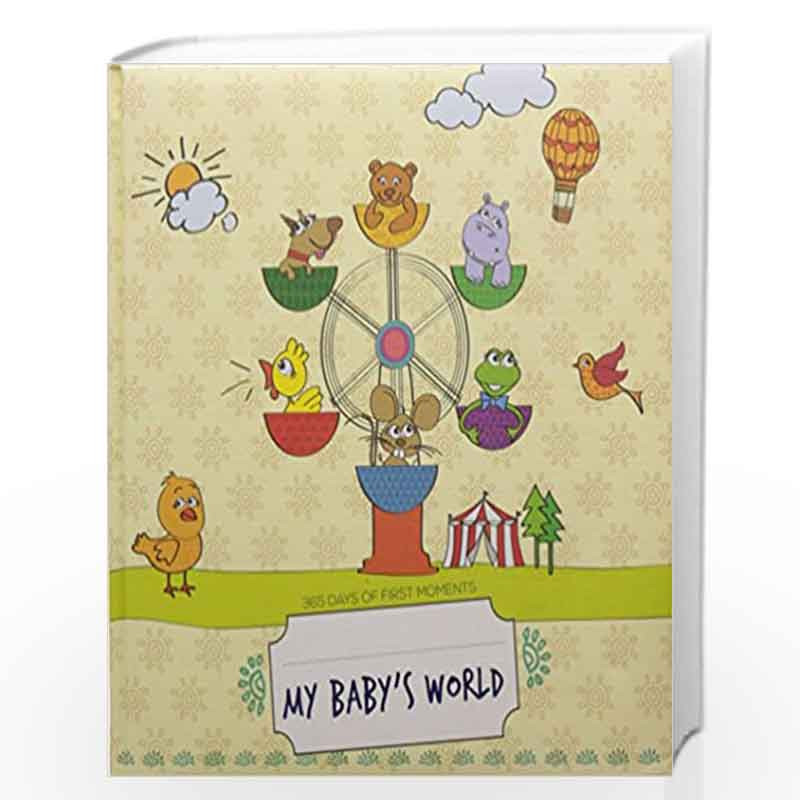 My Baby''s World by BHAWNA AGARWAL Book-9788183226103