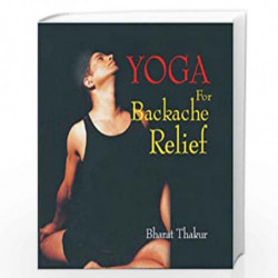 Yoga for Backache Relief by BHARAT THAKUR Book-9788183280068