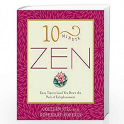 10 - Minute Zen by COLLEEN SELL Book-9788183280174