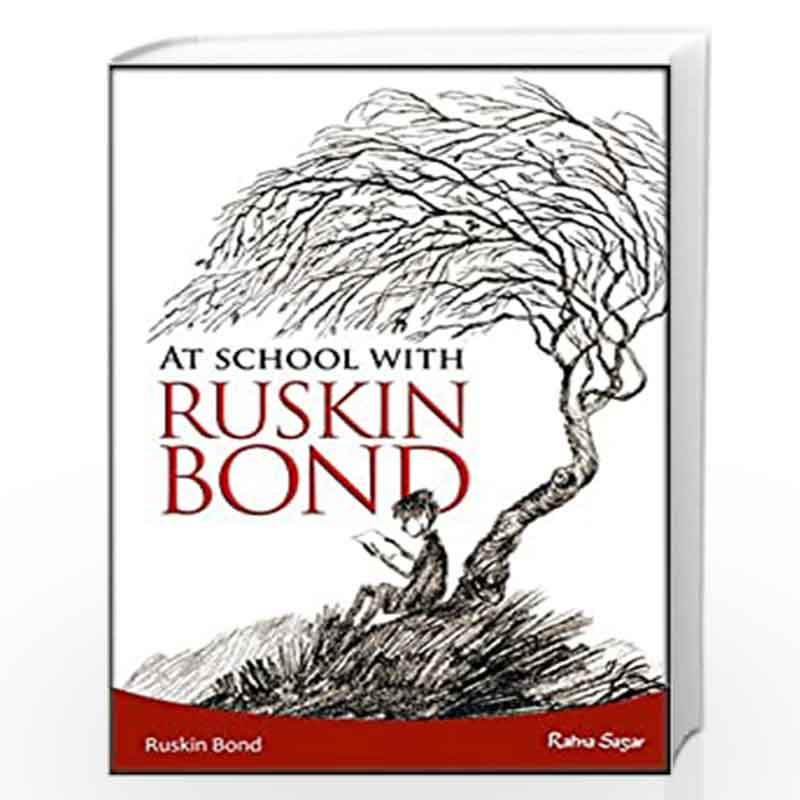 At School with Ruskin Bond by RUSKIN BOND Book-9788183329545