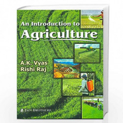 An Introduction to Agriculture by Rishi Raj, A.K. Vyas Book-9788183602112