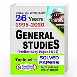 IAS General Studies Preliminary Topic wise Solved Papers (Paper I and II) by NEW VISHAL TEAM Book-9788183990882