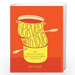 Served with Love 1st Edition by Jeeti Gandhi Book-9788184620603