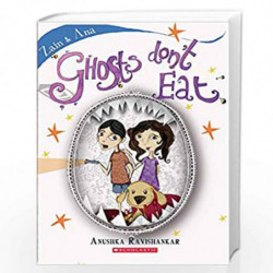 Zain and Ana #2: Ghost''s Dont Eat by Anushka Ravishankar Book-9788184777949