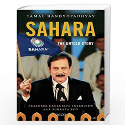 Sahara: The Untold Story by Tamil Bandyopadhyay Book-9788184955460