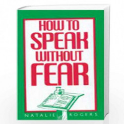 How to Speak Without Fear by NATALIE ROGERS Book-9788187572374
