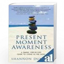 Present Moment Awareness by DUNCAN SHANON Book-9788188479016