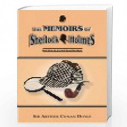 The Memoirs of Sherlock Holmes by SIR ARTHUR CONAN DOYLE Book-9788188951673