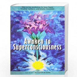 Awaken To Superconsciousness by KRIYANANDA SWAMI Book-9788189430115