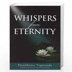 Whispers From Eternity by YOGANANDA PARAMHANSA Book-9788189430306