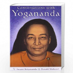 Conversations With Yogananda by SWAMI KRIYANANDA (J. Donald Walters) Book-9788189430504