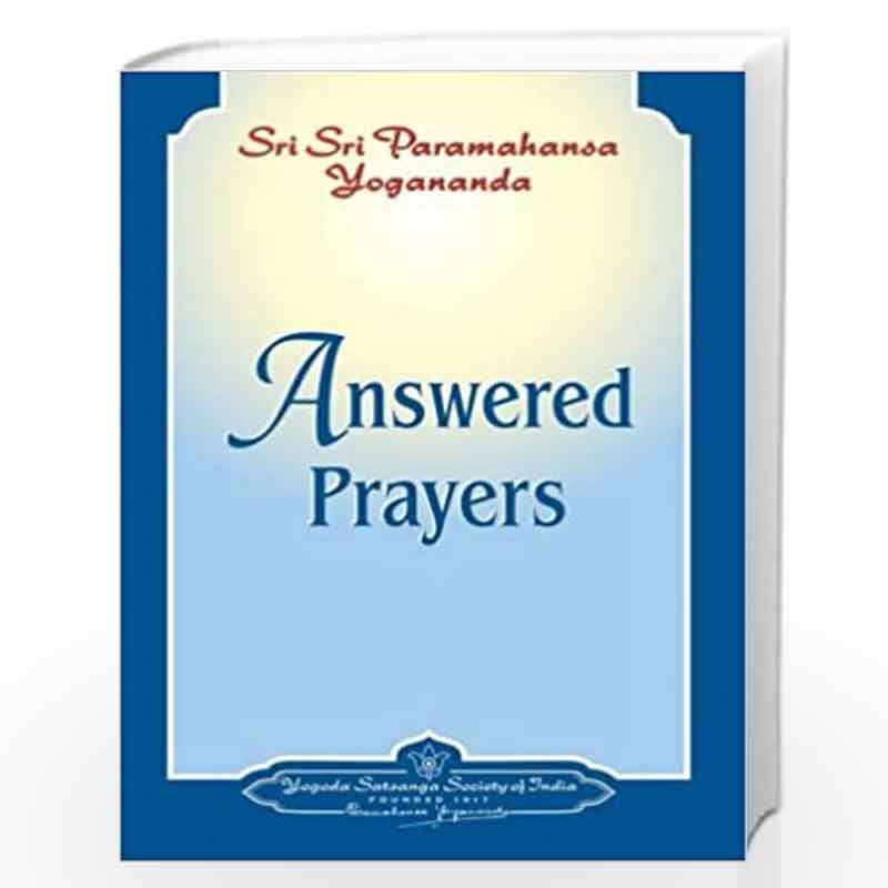 Answered Prayers by Yogananda Paramahamsa Book-9788189535377