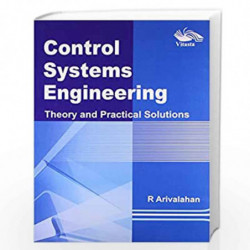 Control Systems Engineering: Theory and Practical Solutions by R Arivalahan Book-9788189766627