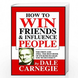 How to Win Friends and Influence People by DALE CARNEGIE Book-9788190646604