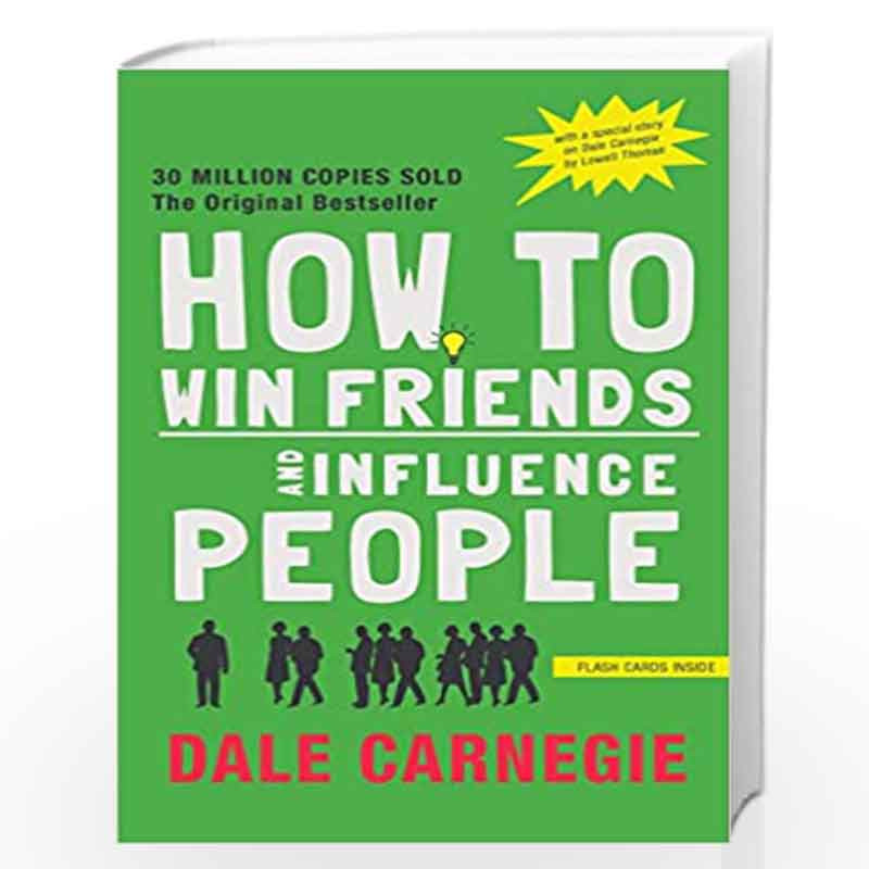 How to Win Friends and Influence People (Pirates Enhanced Classics) - Original and Unabridged 2019 Edition with Flashcards by DA