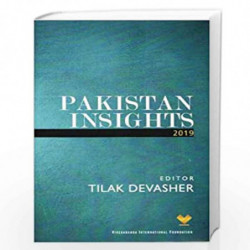 Pakistan Insights 2019 by Tilak Devasher Book-9788194163473