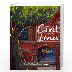 Civil Lines by Radhika Swarup Book-9788194752080
