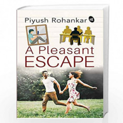 A Pleasant Escape by Piyush Rohankar Book-9788194790822