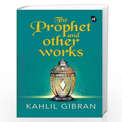 The Prophet and Other works by Kahlil Gibran Book-9788194790877