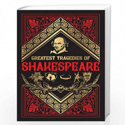 Greatest Tragedies of Shakespeare (Deluxe Hardbound Edition) by WILLIAM SHAKESPEARE Book-9788194898894