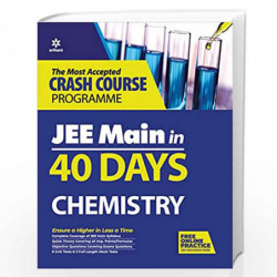 40 Days Crash Course for JEE Main Chemistry by Arihant Experts Book-9789313199311