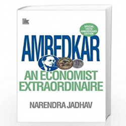 Ambedkar : An Economist Extraordinaire by NARENDRA JADHAV Book-9789322008635