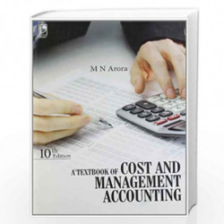 A Textbook of Cost and Management Accounting by M N ARORA Book-9789325956209