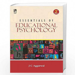 Essentials of Educational Psychology by J C AGGARWAL Book-9789325976146