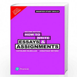How to Write Essays & Assignments, 2e by MCMILLAN Book-9789332517097
