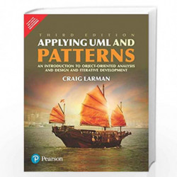 Applying UML Patterns | Third Edition | By Pearson by LARMAN Book-9789332553941