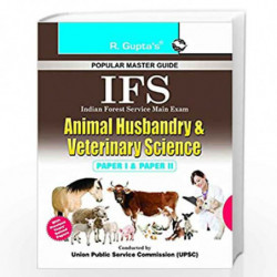 IFS: Animal Husbandry and Veterinary Science Main Exam Guide (Paper I & II): Paper I and II by RPH Editorial Board Book-97893501