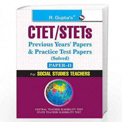 CTET: Previous Years'' Papers & Practice Test Papers (Solved) (Paper-II) Social Studies Teachers (Class VI-VIII) by RPH Editoria