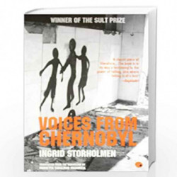 Voices From Chernobyl by Ingrid Storholmen Book-9789350295878