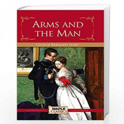 Arms and the Man by GEORGE BERNARD SHAW Book-9789350330616