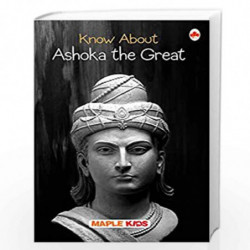 Ashoka the Great (Know About) by Maple Press Book-9789350334041