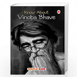 Vinoba Bhave (Know About) (Know About Series) by Maple Press Book-9789350334188