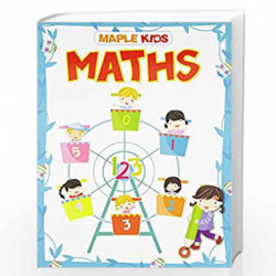 Activity Book - Mathematics for Kids - Age 3 to 5 years old by Maple Press Book-9789350334645