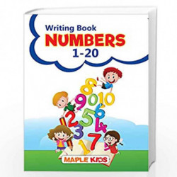 Numbers Writing Book 1-20 (Practice) by Maple Press Book-9789350334881