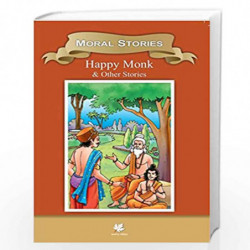 Moral Stories Happy Monk - Wisdom Series-English (Classic Indian Tales) by Maple Press Book-9789350335260