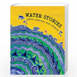 Water Stories (English) by Ed By: Radhika Menon & Sandhya Rao Book-9789350464823