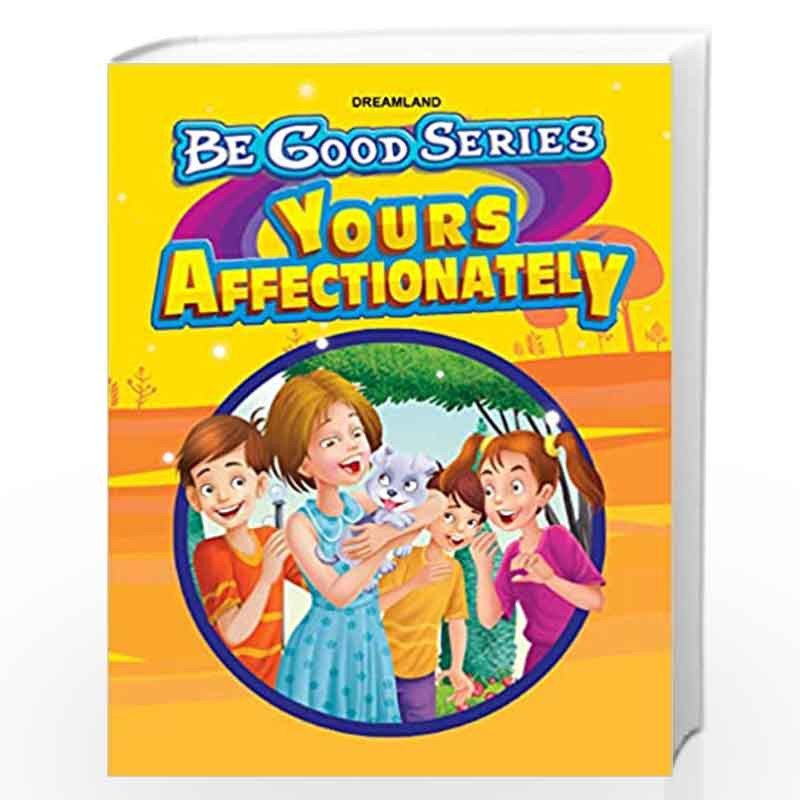 Be Good Stories: Your Affectionately by NA Book-9789350891643