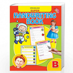 Super Hand Writing Book - Part B by NA Book-9789350892268