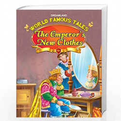 World Famous Tales - The Emperor''s New Clothes by Dreamland Publications Book-9789350899694