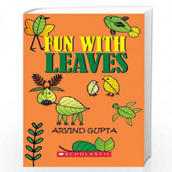 Fun with Leaves by GUPTA ARVIND Book-9789351031376